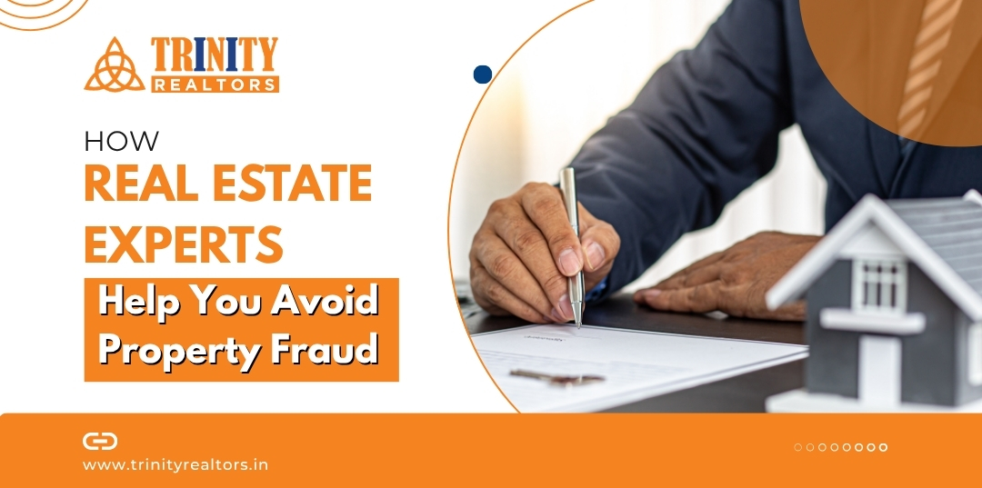 How Real Estate Experts Help You Avoid Property Fraud