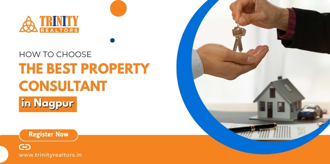 How to Choose the Best Property Consultant in Nagpur