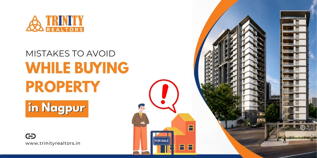 Mistakes to Avoid While Buying Property in Nagpur