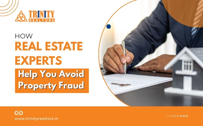 How Real Estate Experts Help You Avoid Property Fraud