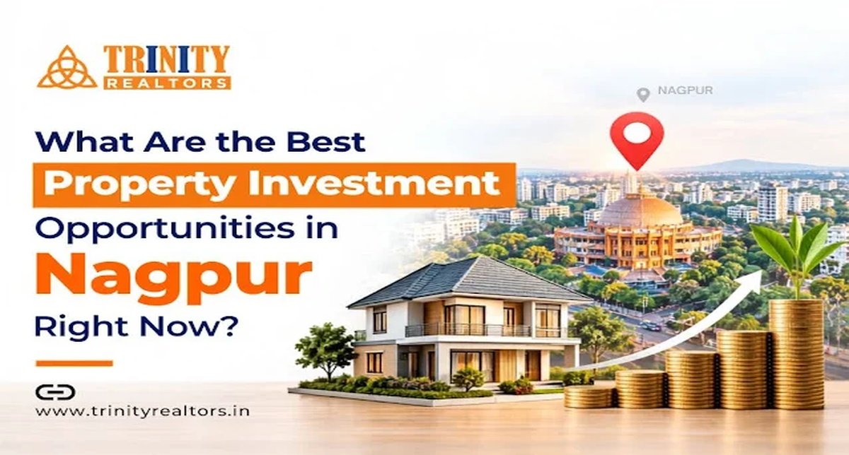 What Are the Best Property Investment Opportunities in Nagpur Right Now?